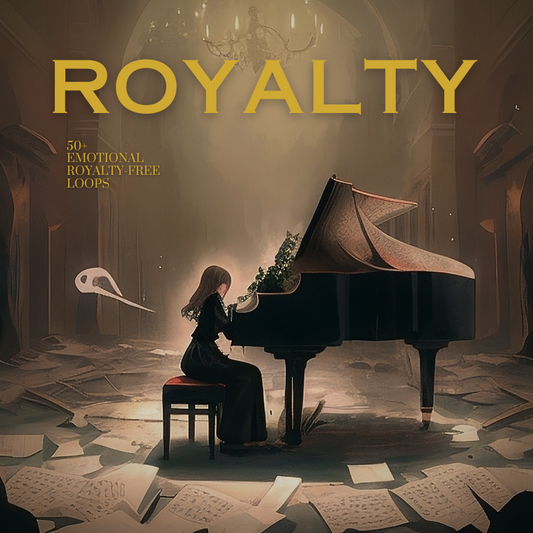 "ROYALTY" - 30+ EMOTIONAL LOOPS (ROYALTY FREE)